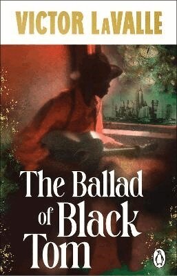 Victor LaValle - Ballad of Black Tom, Häftad