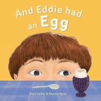 bokomslag And Eddie Had An Egg