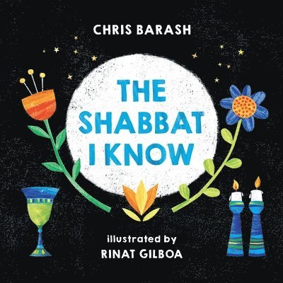 Chris Barash - Shabbat I Know, Inbunden