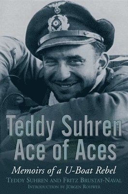 bokomslag Teddy Suhren: Ace of Aces