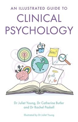 bokomslag An Illustrated Guide to Clinical Psychology