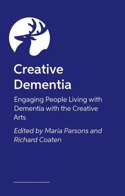 bokomslag Creative Dementia Practice Handbook