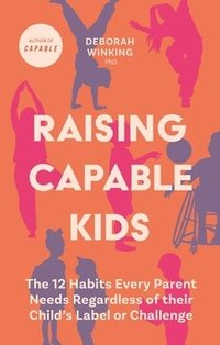 bokomslag Raising Capable Kids