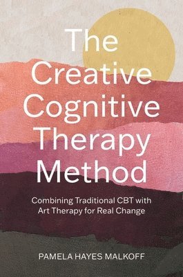 bokomslag The Creative Cognitive Therapy Method