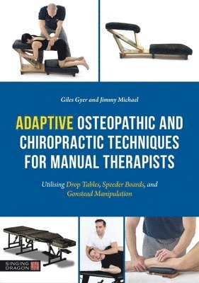 bokomslag Adaptive Osteopathic and Chiropractic Techniques for Manual Therapists