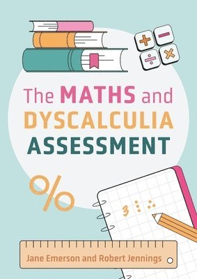 bokomslag The Maths and Dyscalculia Assessment