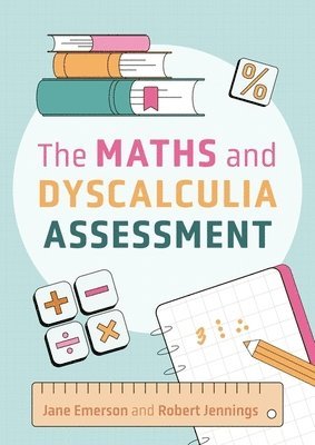 The Maths and Dyscalculia Assessment 1