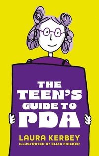 bokomslag The Teen's Guide to PDA