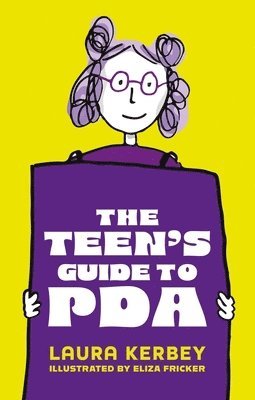 Laura Kerbey, Eliza Fricker - Teen's Guide to PDA, Häftad