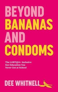 bokomslag Beyond Bananas and Condoms