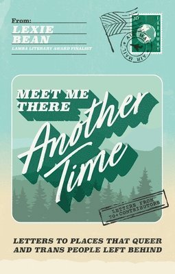 Lexie Bean - Meet Me There, Another Time, Häftad