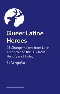 bokomslag Queer Latine Heroes