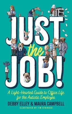 Maura Campbell, Debby Elley - Just the Job!, Häftad