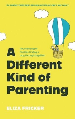 Eliza Fricker - Different Kind of Parenting, Häftad