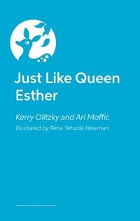 bokomslag Just Like Queen Esther