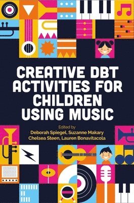 bokomslag Creative DBT Activities for Children Using Music