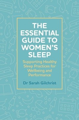 bokomslag Essential Guide to Women's Sleep