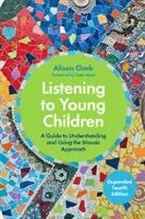 Alison Clark - Listening to Young Children, Expanded Fourth Edition, Häftad