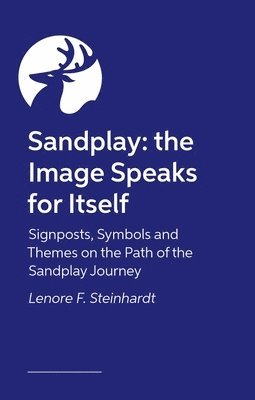 Sandplay: the Image Speaks for Itself 1