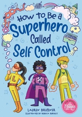 bokomslag How to Be a Superhero Called Self-Control 2nd edition