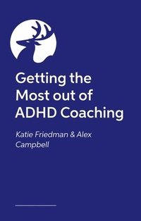 bokomslag How ADHD Coaching Helps You Live Your Life On Purpose