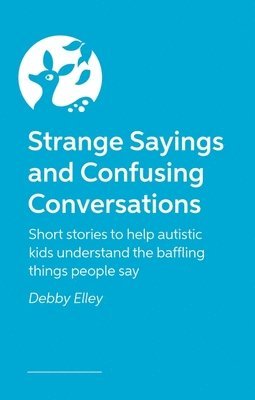 Strange Sayings and Confusing Conversations! 1