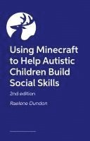 Building Social Awareness in Autistic Children and their Peers Using Minecraft®