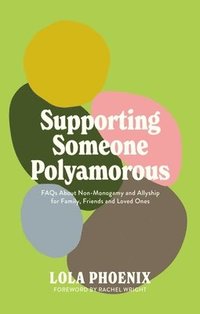 bokomslag Supporting Someone Polyamorous