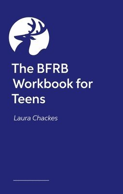 bokomslag The BFRB Workbook for Teens