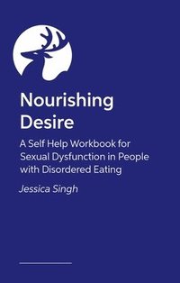 bokomslag Nourishing Desire