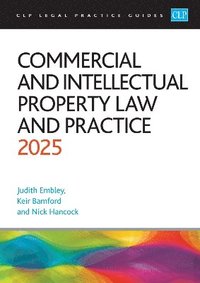 bokomslag Commercial And Intellectual Property Law And Practice 2025