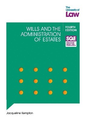 bokomslag SQE - Wills and the Administration of Estates 4e