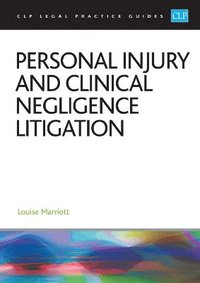 bokomslag Personal Injury and Clinical Negligence Litigation 2025