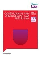 Trevor Tayleur - SQE Constitutional and Administrative Law and EU Law 6e, Häftad