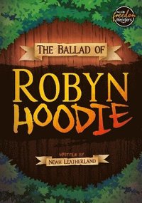 bokomslag The Ballad of Robyn Hoodie