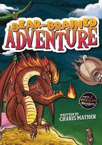 bokomslag A Bear-Brained Adventure