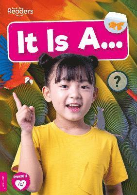 It Is A? 1