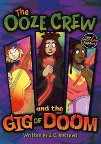 bokomslag Ooze Crew and the Gig of Doom
