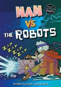 bokomslag Nan vs the Robots