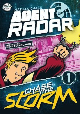 Chase the Storm (Nathan Chase Agent of RADAR #1) 1