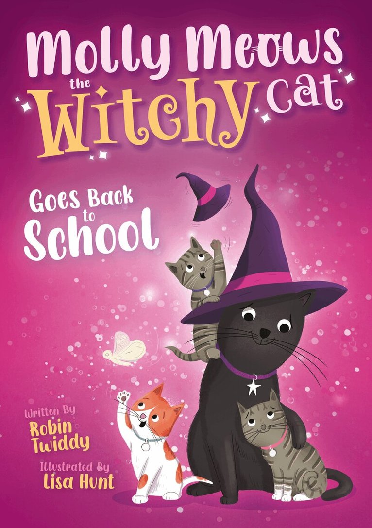 Robin Twiddy, Elise Carraway - Molly Meows The Witchy Cat Goes Back to School, Häftad. Tillgänglighet: Lägg i varukorg