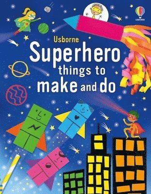 bokomslag Superhero Things to Make and Do
