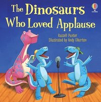 bokomslag Dinosaurs Who Loved Applause