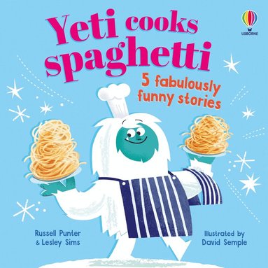 Russell Punter, Lesley Sims - Yeti cooks spaghetti, Häftad