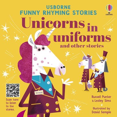 Russell Punter, Lesley Sims - Unicorns in uniforms and other stories, Inbunden