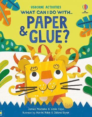 What Can I Do With Paper and Glue? 1