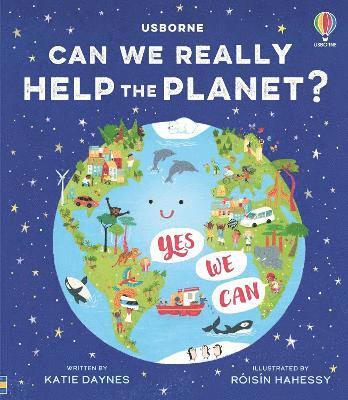 Katie Daynes - Can we really help the planet?, Inbunden