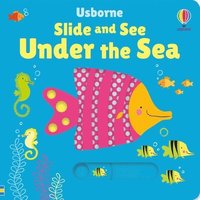 bokomslag Slide and See Under the Sea