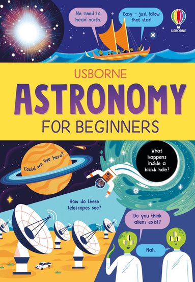 Tom Mumbray, Sarah Hull - Astronomy For Beginners, Inbunden