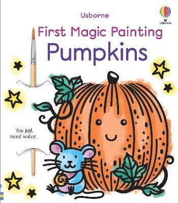 bokomslag First Magic Painting Pumpkins